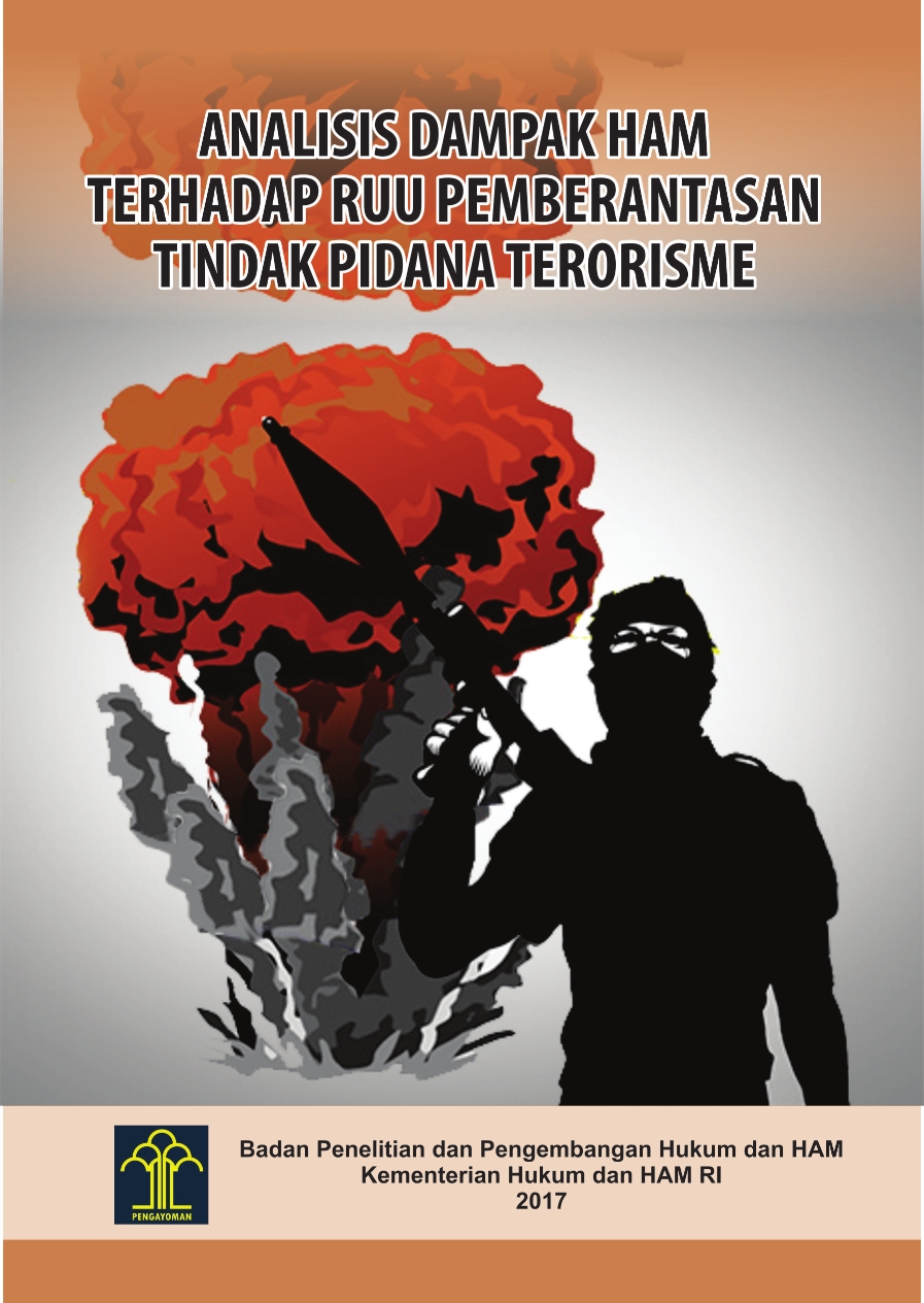 Analisis Dampak HAM terhadap Rancangan Undang-undang Pemberantasan Tindak Pidan Terorisme