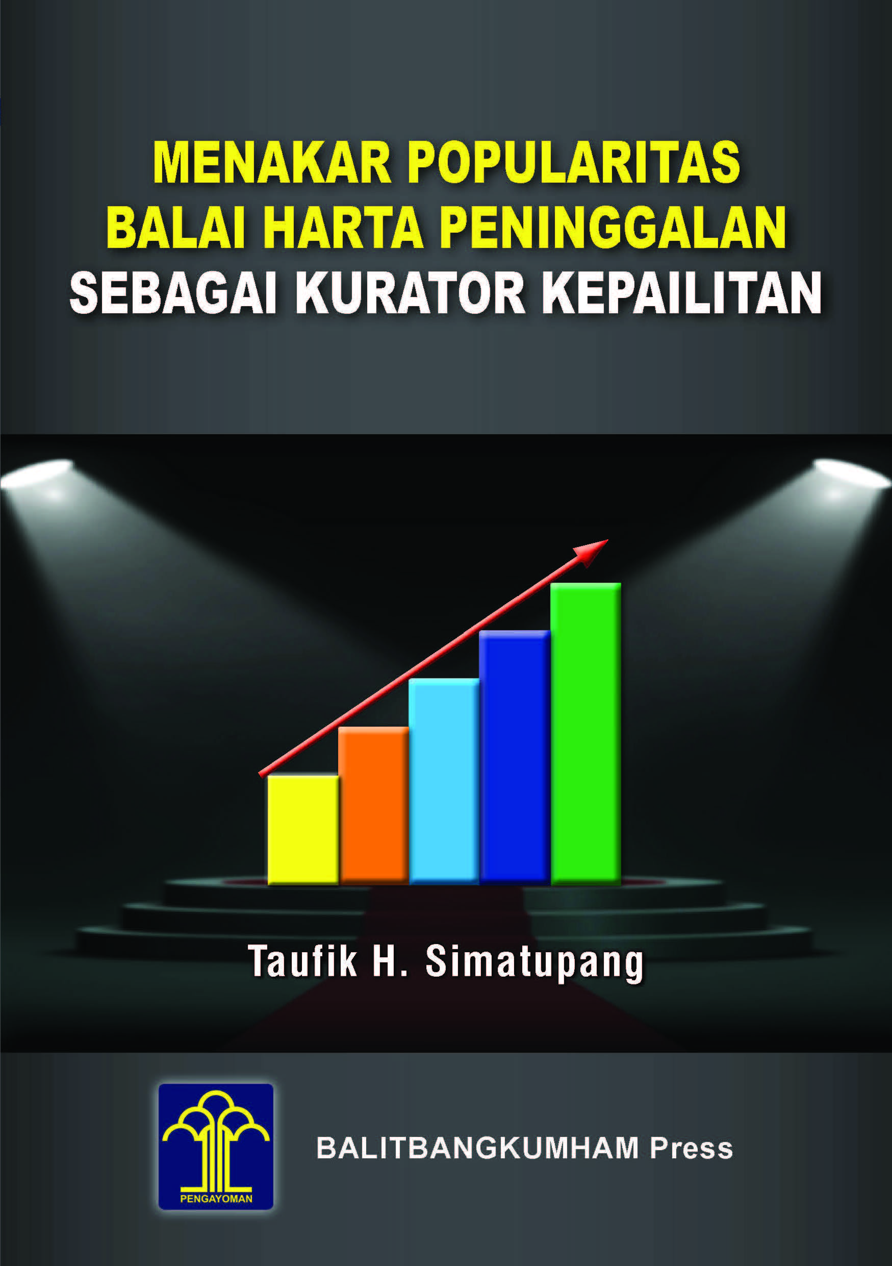 MENAKAR POPULARITAS BALAI HARTA PENINGGALAN SEBAGAI KURATOR KEPAILITAN