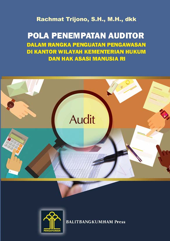 Pola Penempatan Auditor dalam Rangka Penguatan Pengawasan di Kantor Wilayah Kementerian Hukum dan Hak Asasi Manusia RI