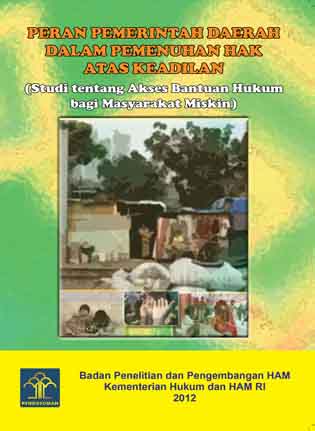 Peran Pemerintah Daerah Dalam Pemenuhan Hak Atas Keadilan