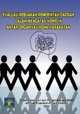 Evaluasi Kebijakan Pemerintah Daerah dalam Mengatasi Konflik antar Organisasi Kemasyarakatan