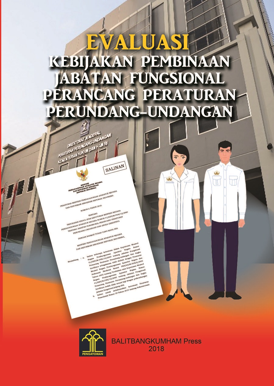 Evaluasi Kebijakan Pembinaan Jabatan Fungsional Perancang Peraturan Perundang-Undangan