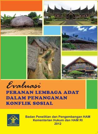 Evaluasi Peran Lembaga Adat Dalam Penanganan Konflik Sosial