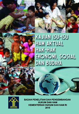 Kajian Isu-Isu HAM Aktual Hak-Hak Ekonomi, Sosial, dan Budaya