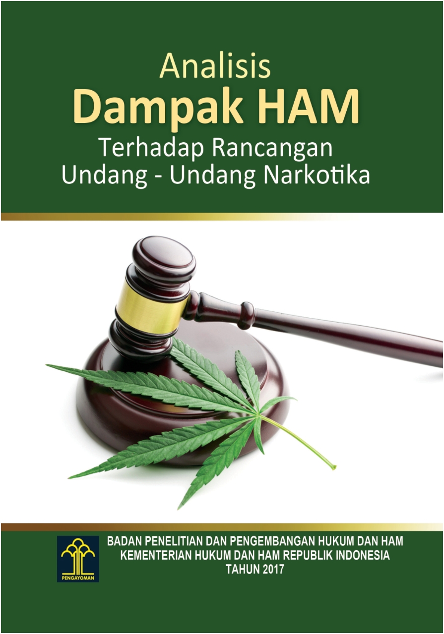 Analisis Dampak HAM terhadap Rancangan Undang-undang Narkotika