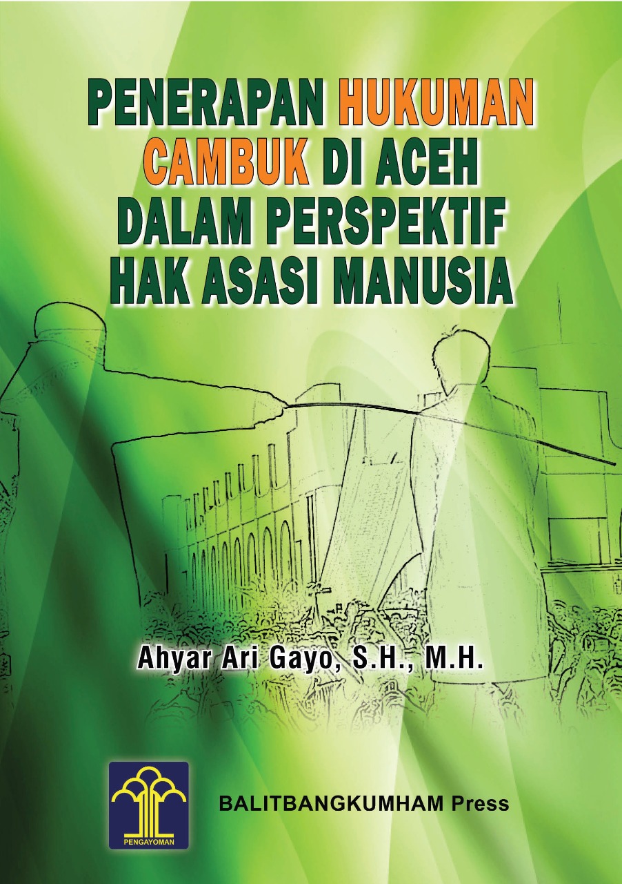 Penerapan Hukuman Cambuk di Aceh dalam Perspektif Hak Asasi Manusia