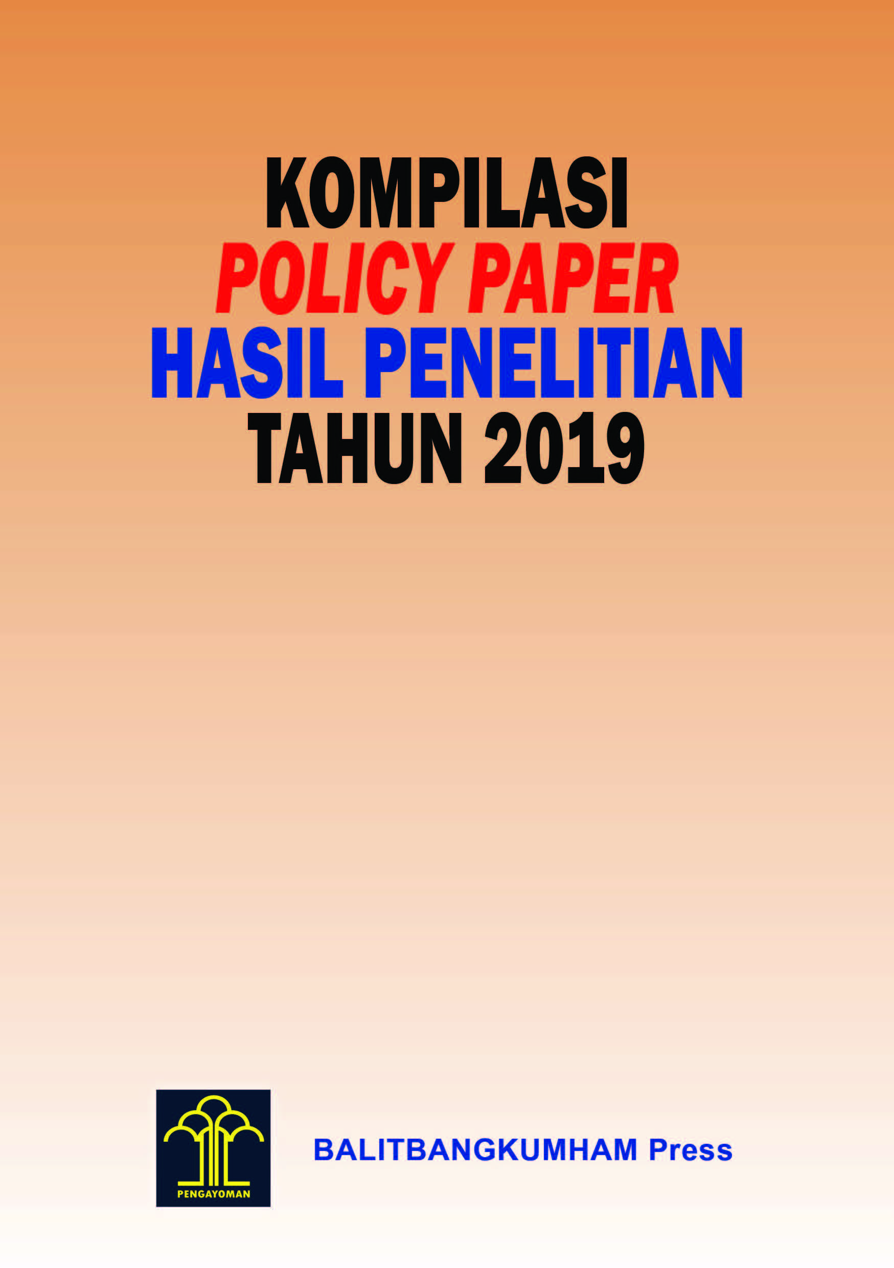 Kompilasi Policy Paper Hasil Penelitian Tahun 2019